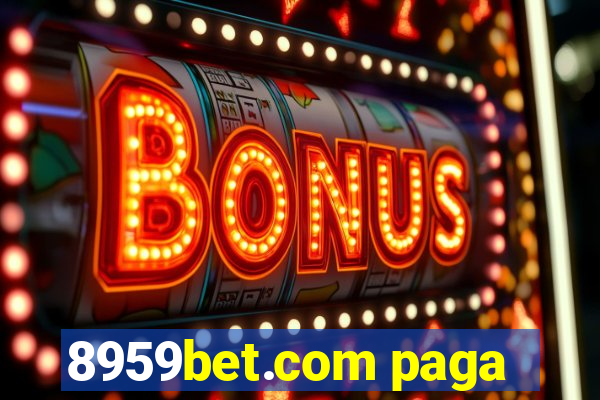 8959bet.com paga